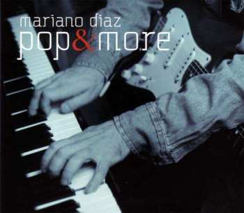 Album Mariano Diaz: Pop & More