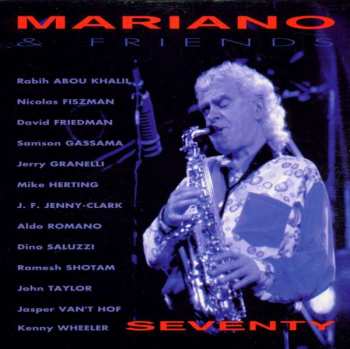 CD Mariano & Friends: Seventy 413435