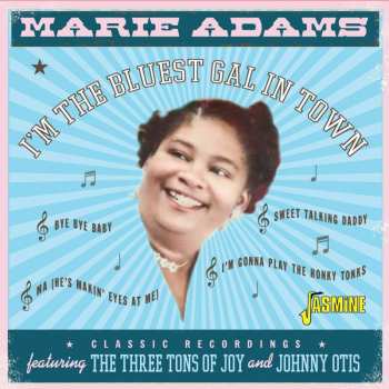 CD Marie Adams: I'm The Bluest Gal In Town 491808