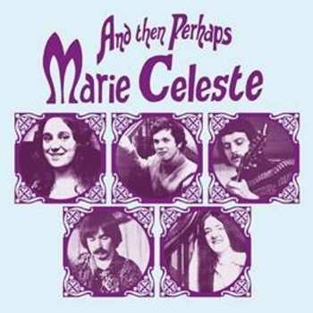 Levně LP Marie Celeste: And Then Perhaps
