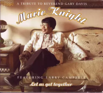 Let Us Get Together - A Tribute To Reverend Gary Davis