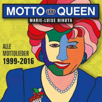 Album Marie-Luise Nikuta: Mottoqueen