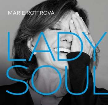 Album Marie Rottrová: Lady Soul