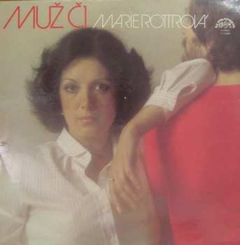 Album Marie Rottrová: Muž Č.1