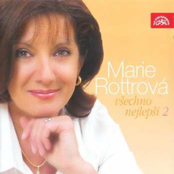 Album Marie Rottrová: Všechno Nejlepší 2