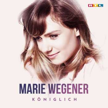 Album Marie Wegener: Königlich