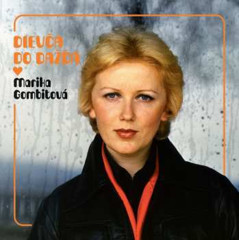 CD Marika Gombitová: Dievca Do Dazda 502929