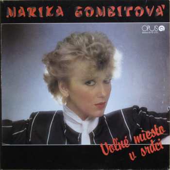 Album Marika Gombitová: Voľné Miesto V Srdci