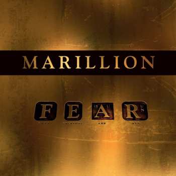 Album Marillion: FEAR (F*** Everyone And Run)
