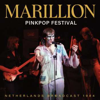 Album Marillion: Pinkpop Festival