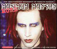 CD Marilyn Manson: More Maximum Manson (The Unauthorised Biography Of Marilyn Manson) 432588