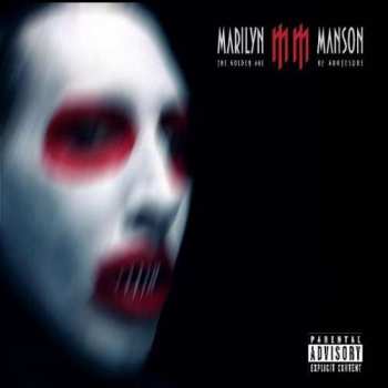 Marilyn Manson: The Golden Age Of Grotesque