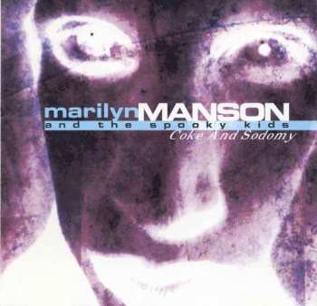 Album Marilyn Manson & The Spooky Kids: Coke And Sodomy