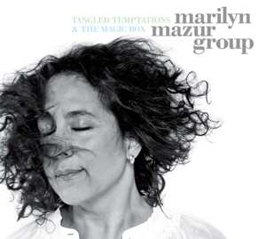 Album Marilyn Mazur Group: Tangled Temptation And The Magic Box