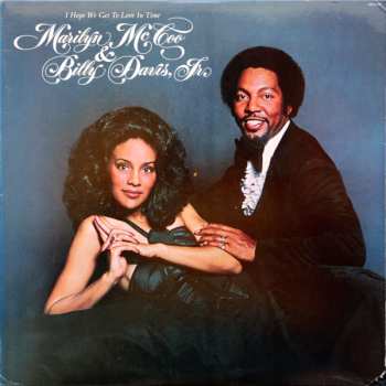 Album Marilyn McCoo & Billy Davis Jr.: I Hope We Get To Love In Time