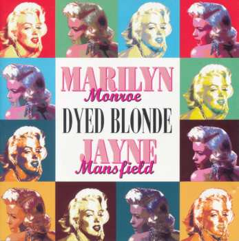 Album Marilyn Monroe: Dyed Blonde