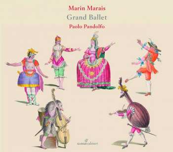 Album Marin Marais: 3 Suiten Für Viola Da Gamba - "grand Ballet"