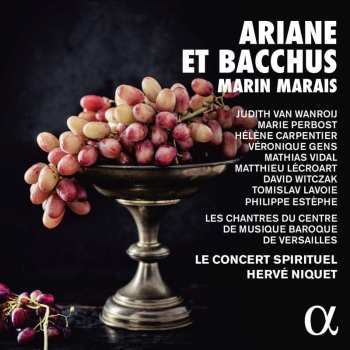 Marin Marais: Ariane Et Bacchus