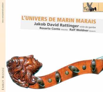 Album Marin Marais: Jakob David Rattinger - L'univers De Marin Marais