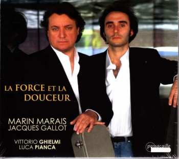 Album Marin Marais: La Force Et La Douceur