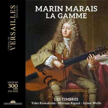 Album Marin Marais: La Gamme Für Violine,viola & Cembalo