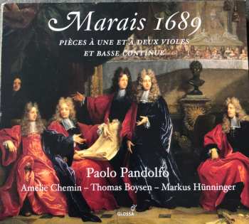 Album Marin Marais: Marais 1689: Pièces À Une Et À Deux Violes Et Basse Continue 