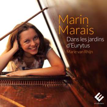 Marin Marais: Dans Les Jardins D'Eurytus