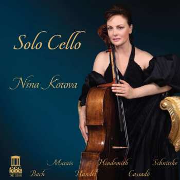 Marin Marais: Nina Kotova - Solo Cello