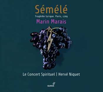 Album Marin Marais: Sémélé (Tragédie Lyrique, Paris, 1709)