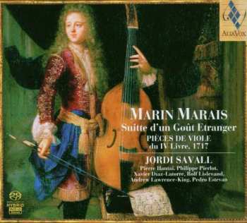 Marin Marais: Suitte D'Un Goût Etranger, Pièces De Viole Du IV Livre, 1717
