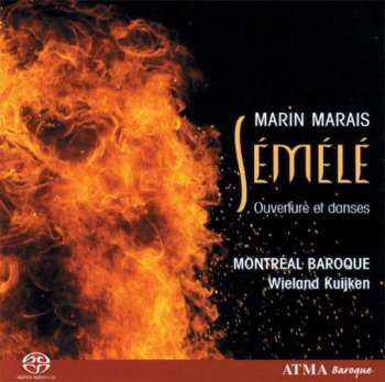 SACD Marin Marais: Semele - Ouverture et Danses 516689