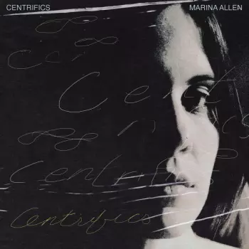 Marina Allen: Centrifics