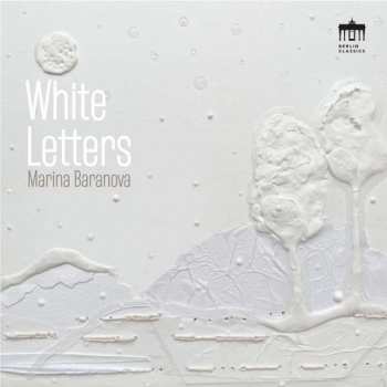 Album Marina Baranova: Marina Baranova - White Letters