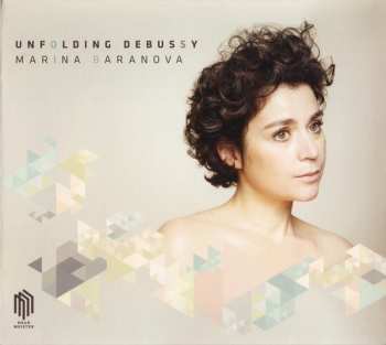 Album Marina Baranova: Unfolding Debussy