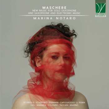 Album Marina Notaro: Maschere New Music For Solo Saxophone