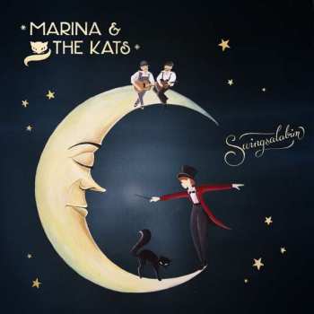 CD Marina & The Kats: Swingsalabim DIGI 117634