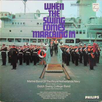 Album De Marinierskapel der Koninklijke Marine: When The Swing Comes Marching In