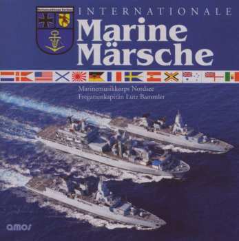 Album Marinemusikkorps Nordsee: Internationale Marine Märsche