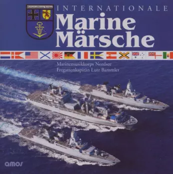 Marinemusikkorps Nordsee: Internationale Marine Märsche