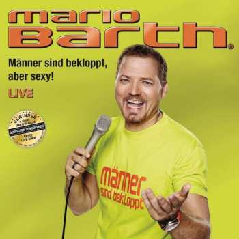 2CD Mario Barth: Männer Sind Bekloppt, Aber Sexy! 398369