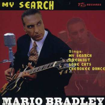 CD Mario Bradley: My Search 411932