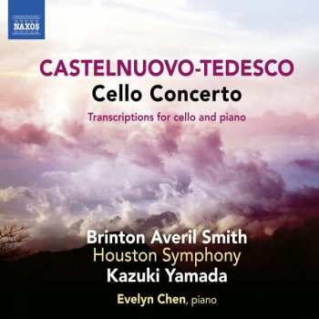 Album Mario Castelnuovo Tedesco: Cello Concertos