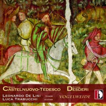 CD Mario Castelnuovo Tedesco: Vogelweide 399889
