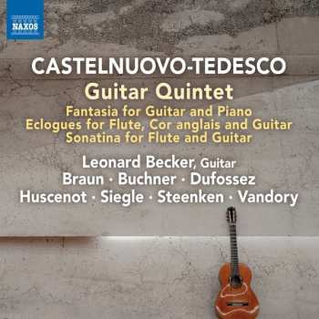 Album Mario Castelnuovo Tedesco: Guitar Chamber Works