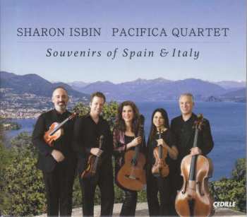 Mario Castelnuovo Tedesco: Sharon Isbin & Pacifica Quartet - Souvenirs Of Spain & Italy
