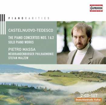 Album Mario Castelnuovo Tedesco: The Piano Concertos Nos. 1 & 2; Solo Piano Works