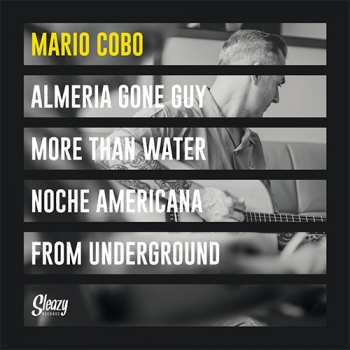 Album Mario Cobo: Almeria Gone Guy