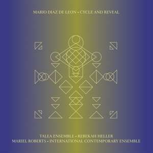 Album Mario Diaz de León: Cycle And Reveal