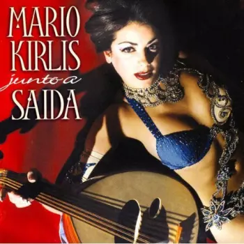 Mario Kirlis: Mario Kirlis Junto A Saida