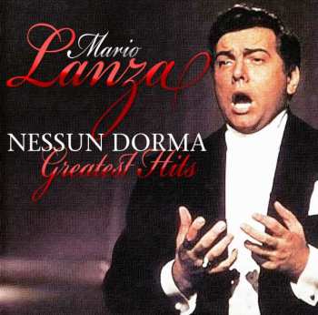 Album Mario Lanza: Nessun Dorma - Greatest..
